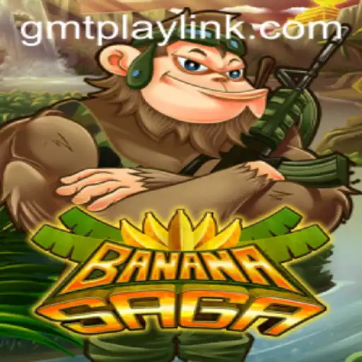 Unveiling the World of BananaSaga: A Captivating Gaming Experience on GMTPLAY.COM