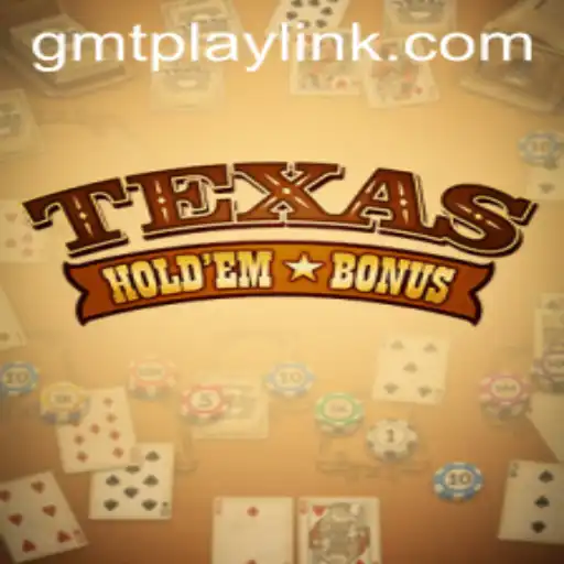 Exploring Texas Holdem Bonus: A Comprehensive Guide
