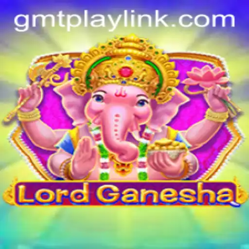 Discover the Enchanting World of LordGanesha: A Revolutionary Game on GMTPLAY.COM