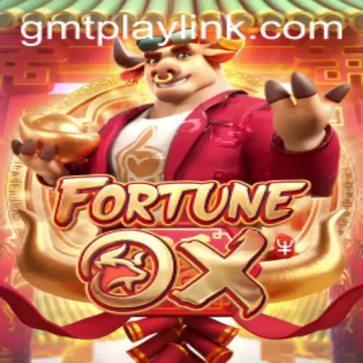 Discover the Exciting World of FortuneOx on GMTPLAY.COM