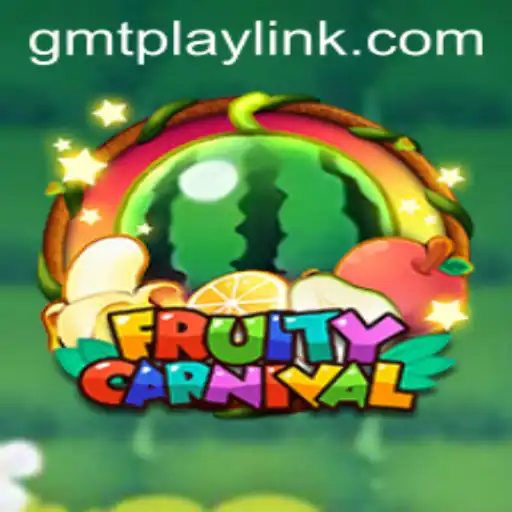 Discover the Thrilling World of FruityCarnival on GMTPLAY.COM